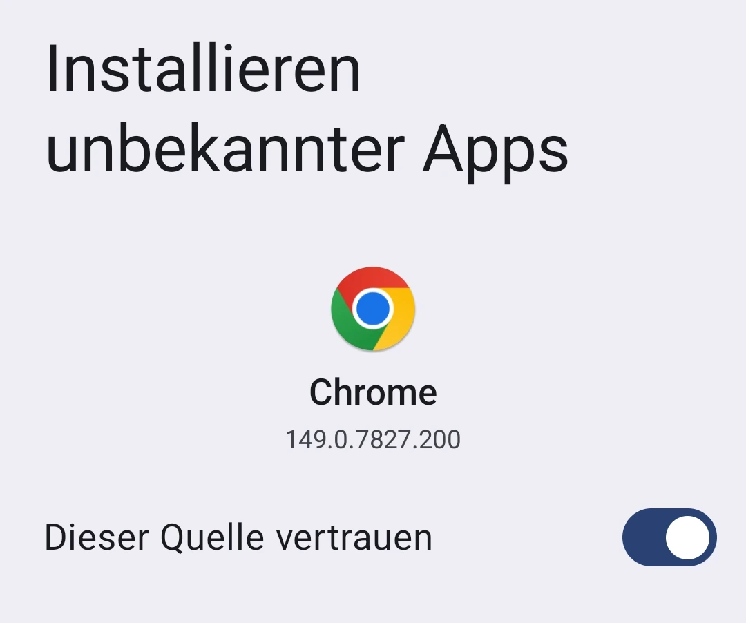 Einstellungsbildschirm „Unbekannte Apps installieren“ für Chrome mit aktiviertem Schalter „Von dieser Quelle zulassen“
