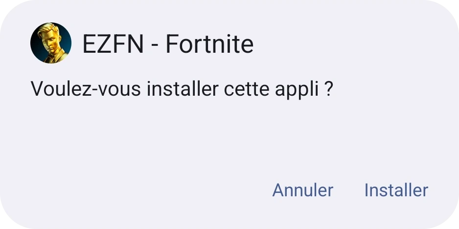 Boîte de dialogue d'installation Android pour EZFN - Fortnite avec un bouton Installer