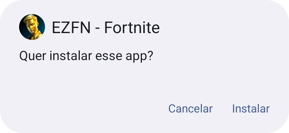 Caixa de diálogo de instalação do Android para EZFN - Fortnite com um botão Instalar