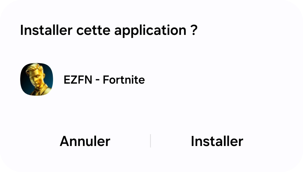Boîte de dialogue d'installation Android pour EZFN - Fortnite avec un bouton Installer