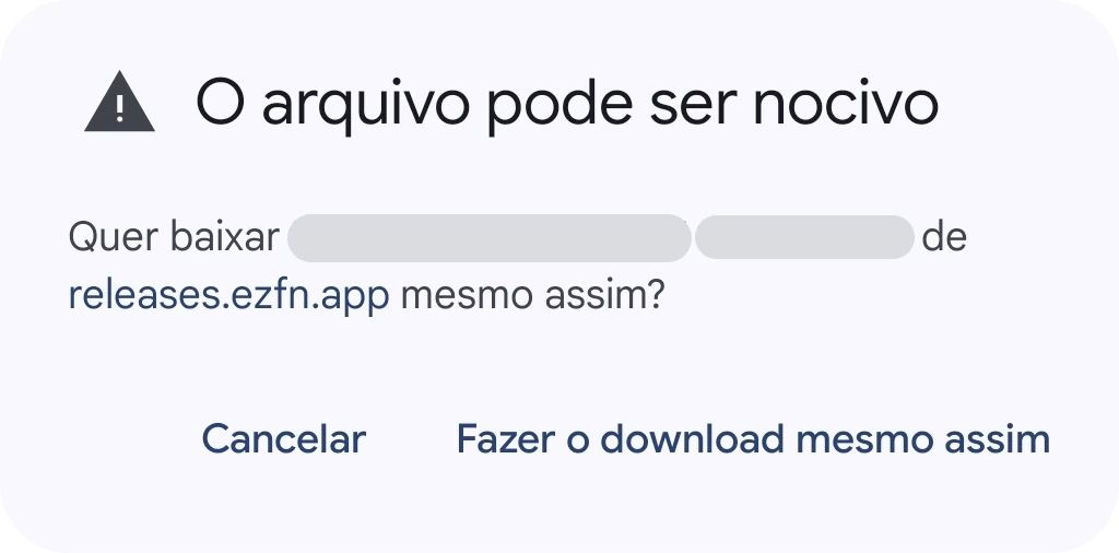 Caixa de diálogo do Chrome «O arquivo pode ser perigoso» para EZFN-Hybrid.apk, com um botão Fazer download mesmo assim