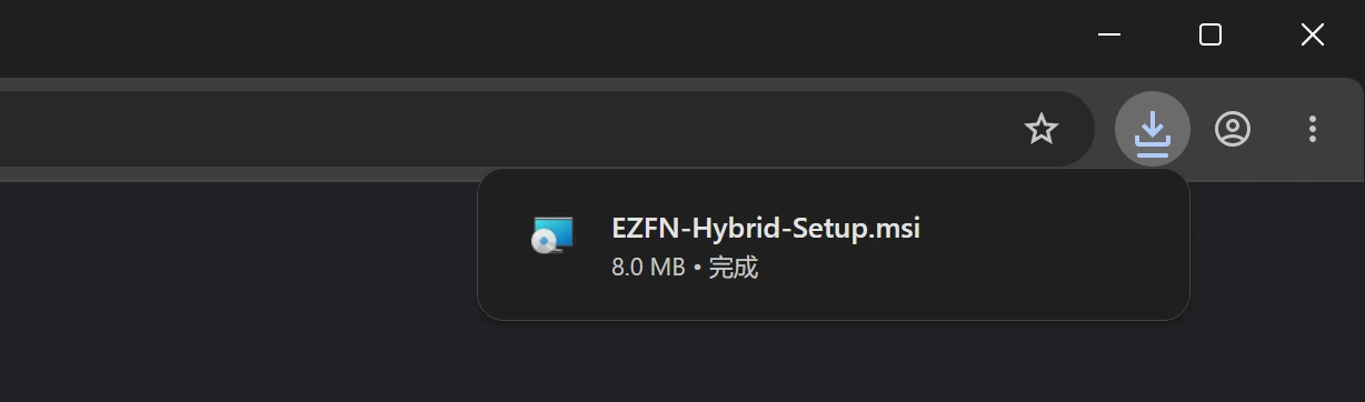 Chrome、Edge 和 Opera 的下载弹窗,均显示已完成的 EZFN-Hybrid-Setup.msi 文件