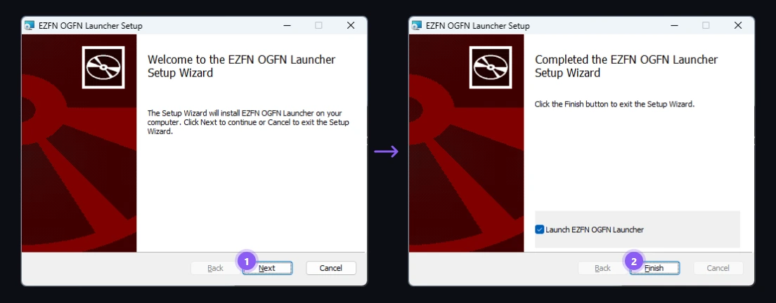 EZFN OGFN Launcher setup wizard: the Next button, then Finish with the launch checkbox ticked